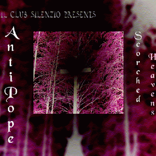 Antipope : Scorched Heavens